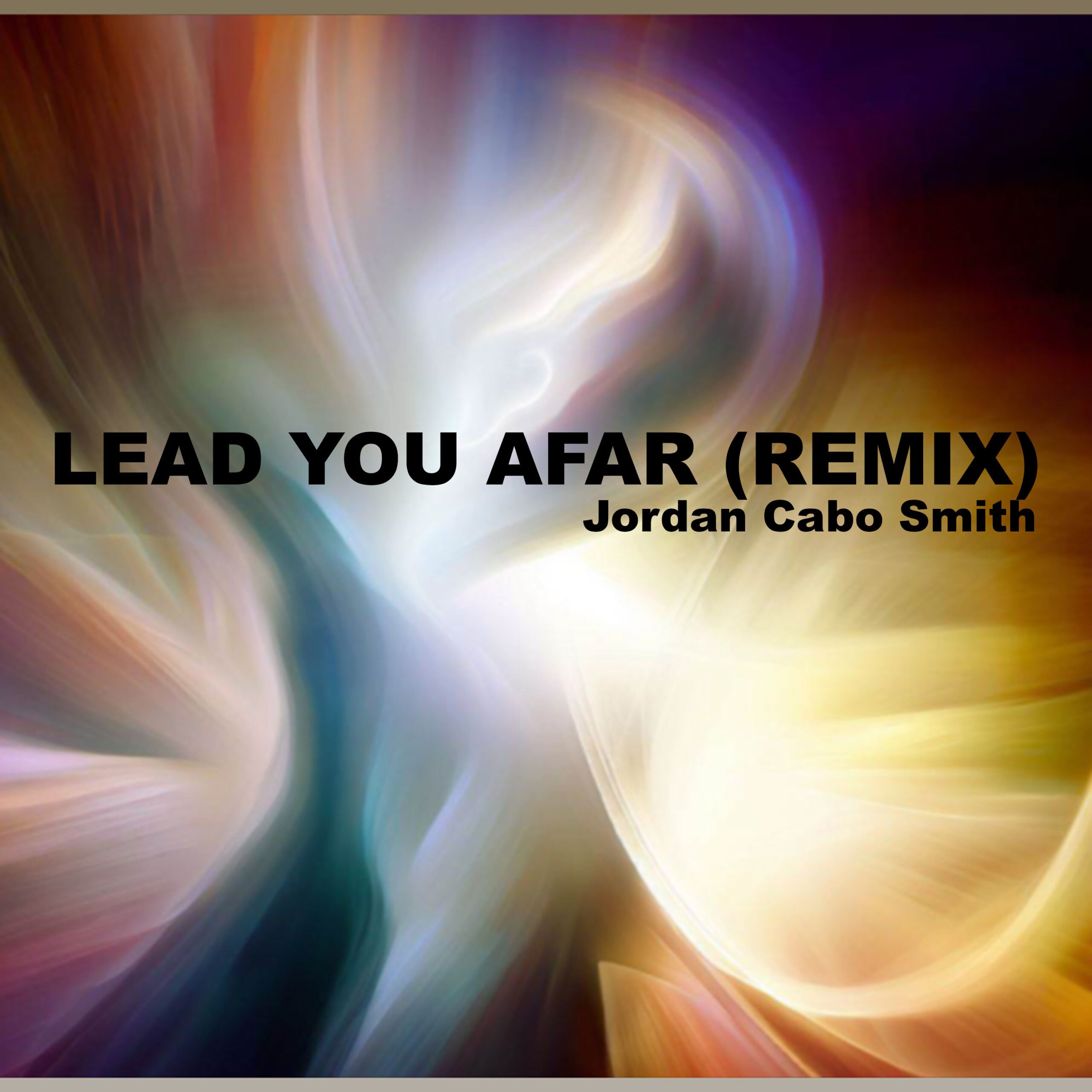 Lead You Afar (Remix)