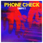 Taffy T Phone Check