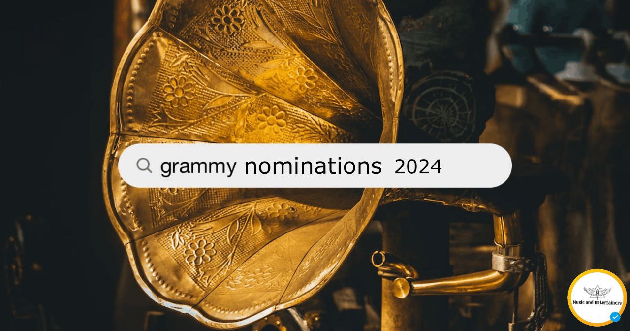 Full List Grammy Nominations 2024 Music & Entertainers