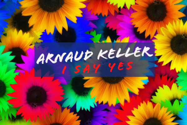 I Say Yes by Arnaud Keller album cover art
