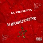 GC Presents An Unplanned Christmas by Super Saiyan Jay album cover artwork
