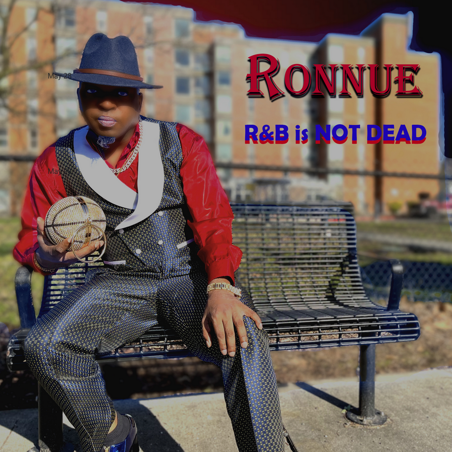 R&B is NOT DEAD EP by Ronnue album cover art