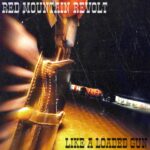 Like a Loaded Gun by Red Mountain Revolt album cover art