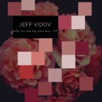 Jeff Vidov Babycan u dig your man cover art