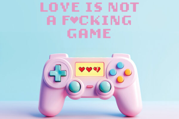 Love Is Not A Fucking Game by Kamakshi Khanna cover art