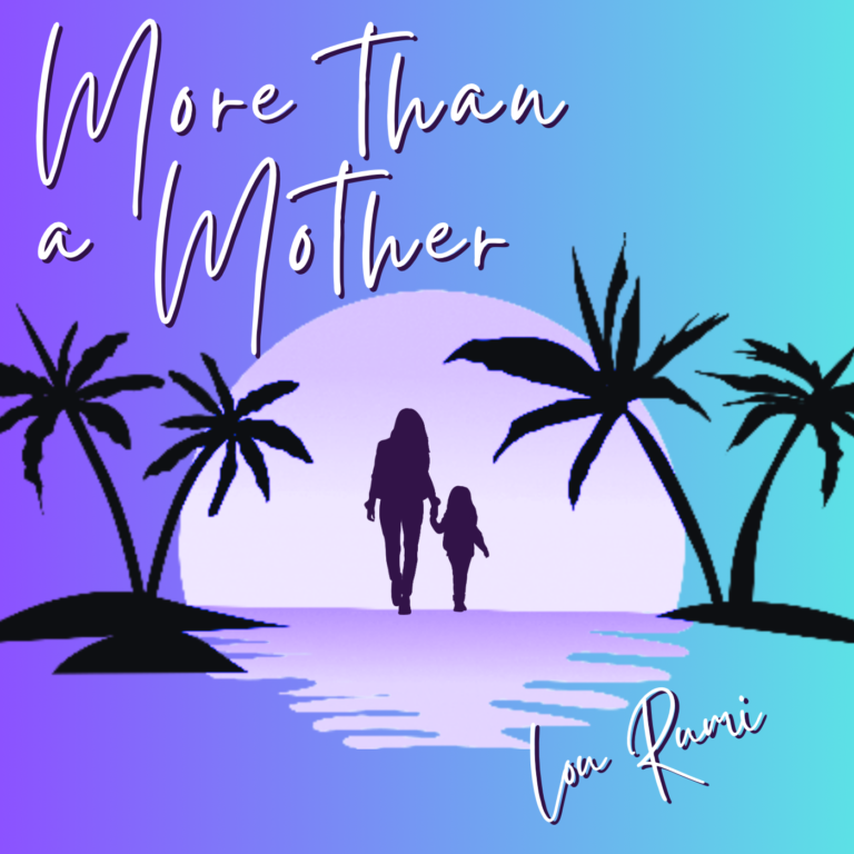 More Than A Mother by Lou Rumi cover art