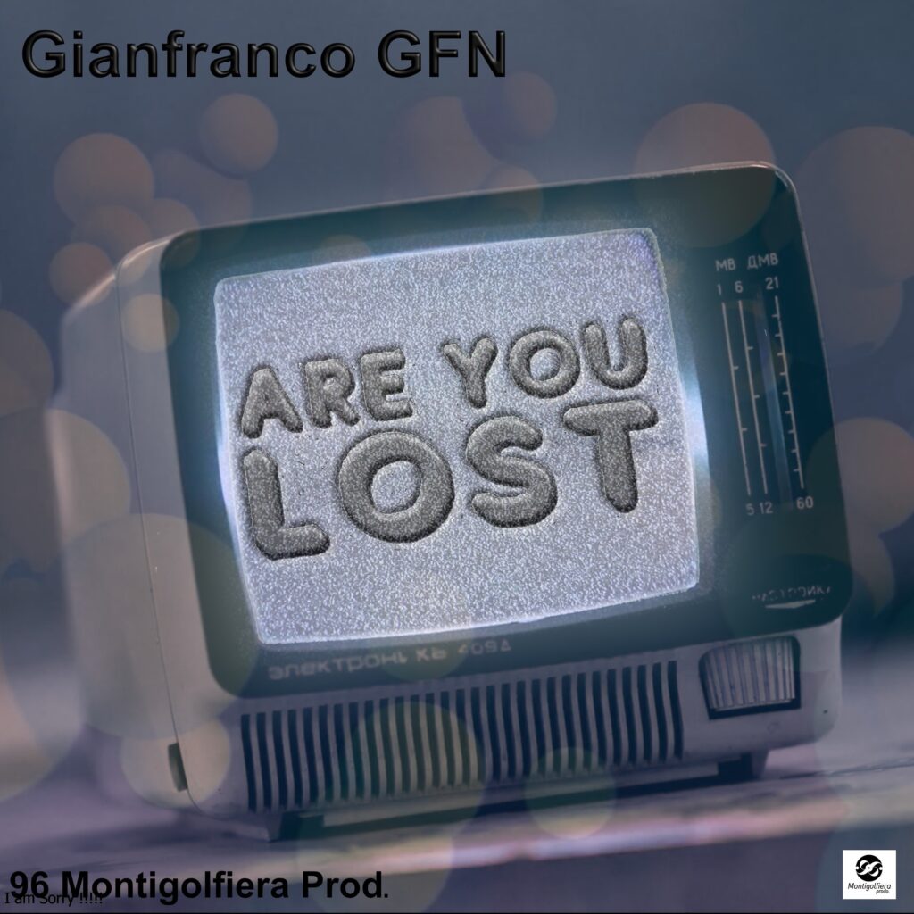 ARE YOU LOST by GIANFRANCO GFN cover art