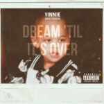 Dream 'Til It's Over by VINNIE-DANGEROUS cover art