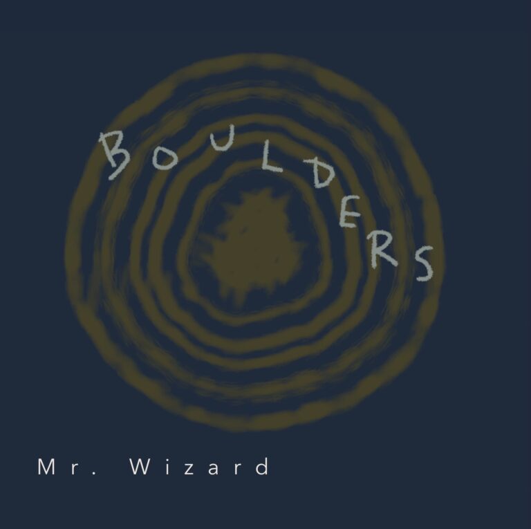 Boulders song by Mr.Wizard and Band cover art