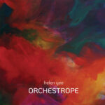 Orchestrope by HELEN YEE album cover art