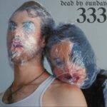 333 song by Dead by Sunday cover art