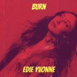 Burn by Edie Yvonne cover art