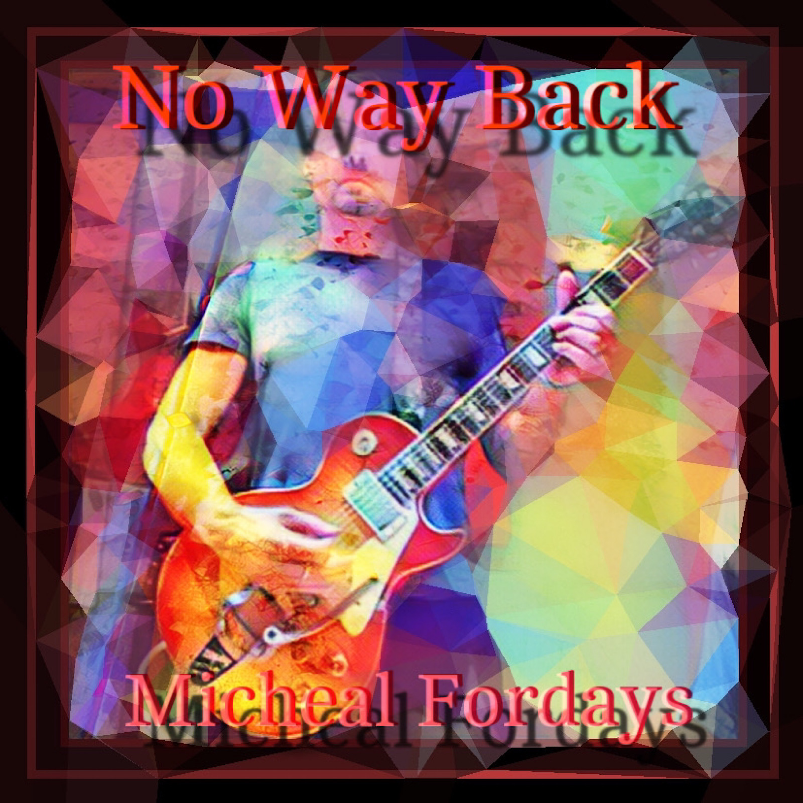 No Way Back by Micheal Fordays covr art