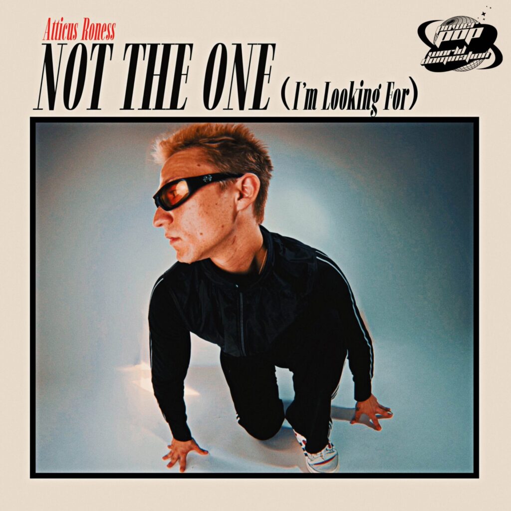 Not The One (I’m Looking For) by Atticus Roness cover art