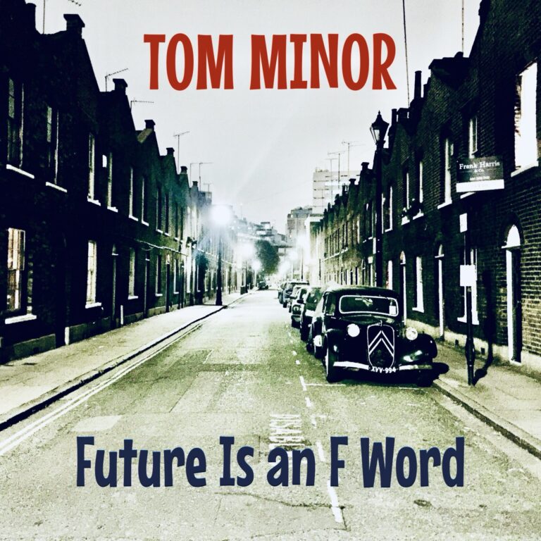 Future Is an F Word by Tom Minor song cover art