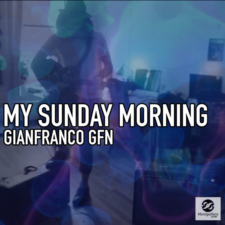 My Sunday Morning by GIANFRANCO GFN song cover art