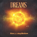 Dream by Rise feat. stayMellow cover art