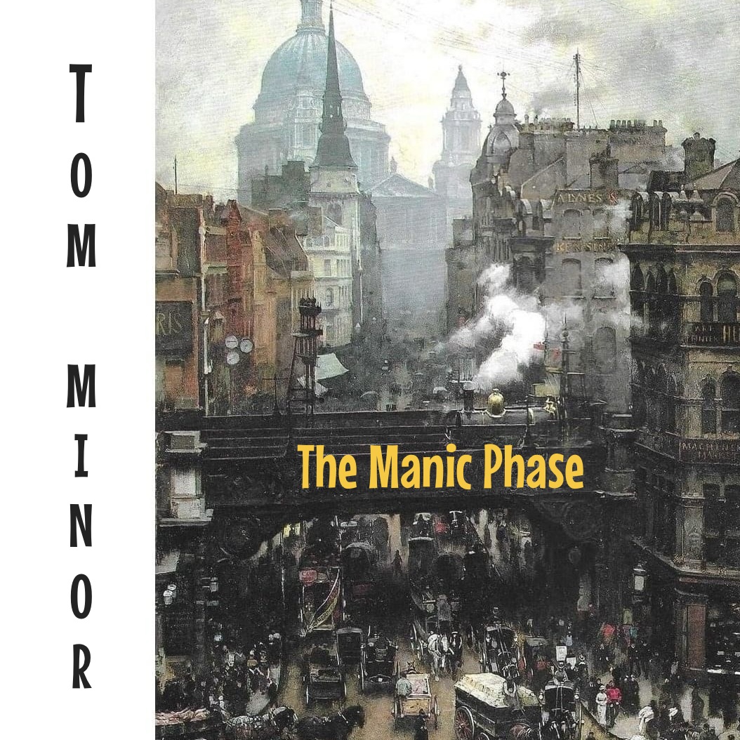 The Manic Phase by Tom Minor cover art