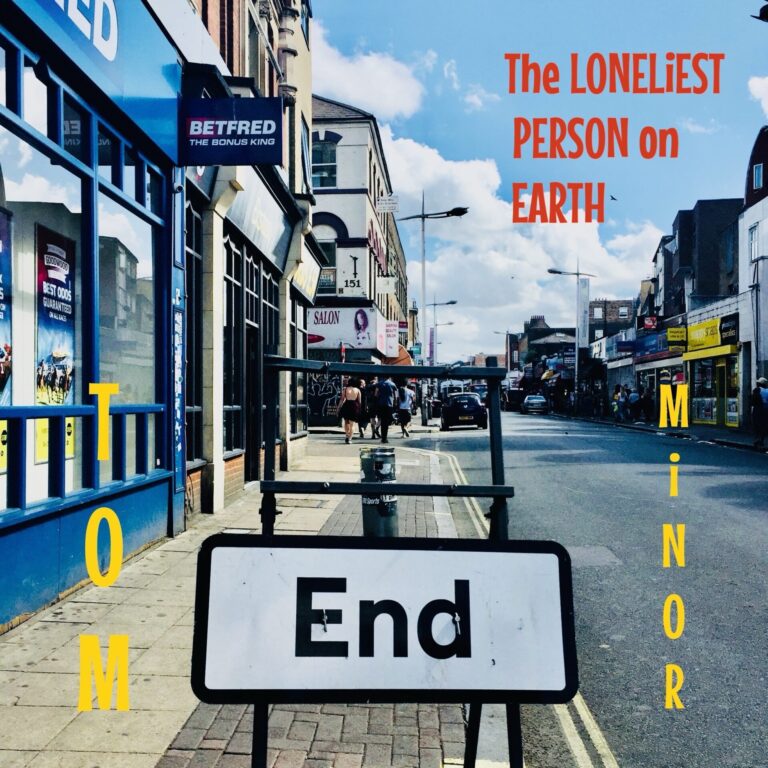 The Loneliest Person on Earth by Tom Minor cover art