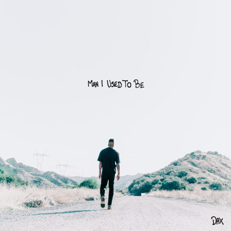 The Man I Used To Be by Dax Artwork