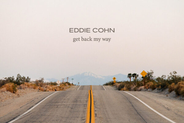 Get Back My Way by Eddie Cohn