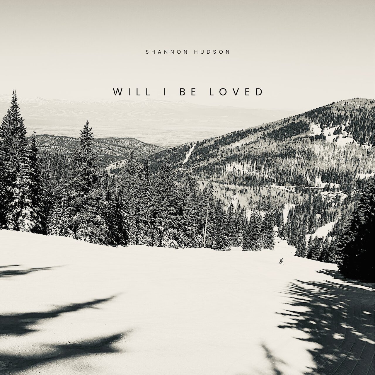 Will I Be Loved by Shannon Hudson Cover art monochrome Simple Lonely Music Album