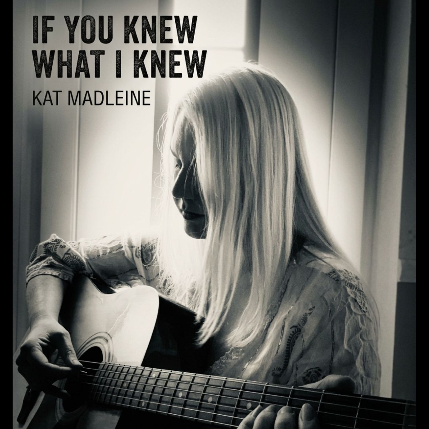 Kat Madleine IfYouKnewWhatIKnew cover art