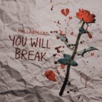 Hallaballoo on You Will Break song Cover art